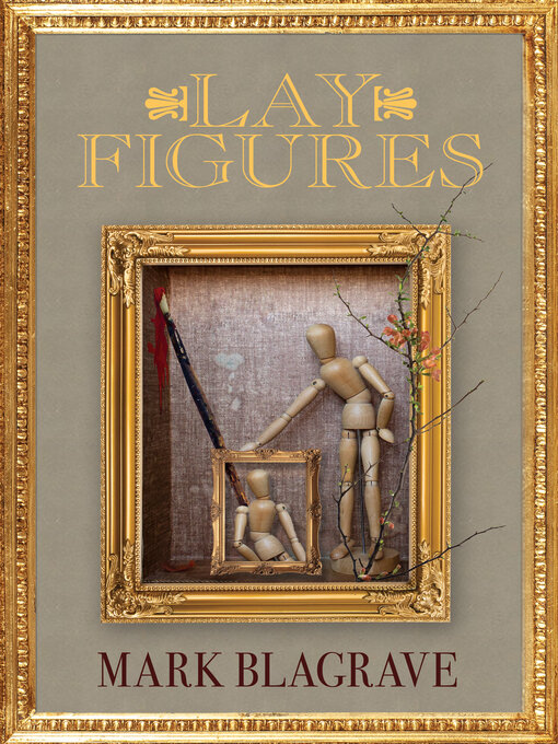 Title details for Lay Figures by Mark Blagrave - Wait list